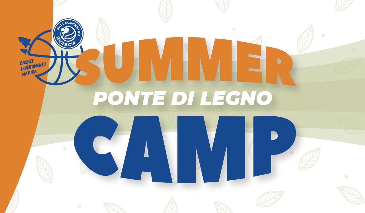 Pallacanestro Brescia Summer Camp 2023